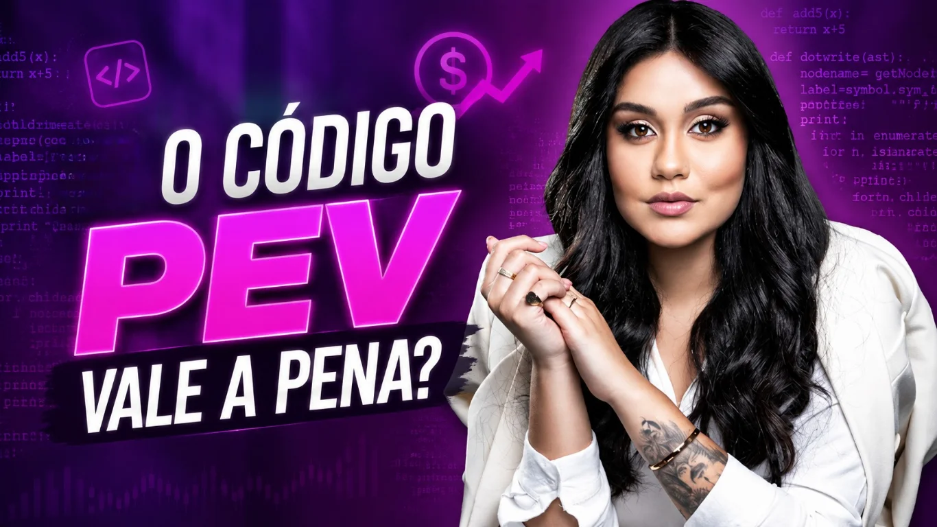 Código PEV vale a pena